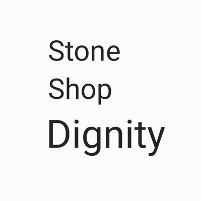 Stone Shop Dignity